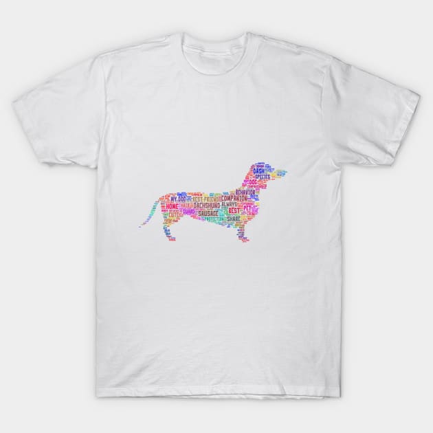 Dog Sausage Dachshund Dash Animal Pet Text Word Cloud T-Shirt by Cubebox